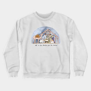 He is the reason for this season Crewneck Sweatshirt